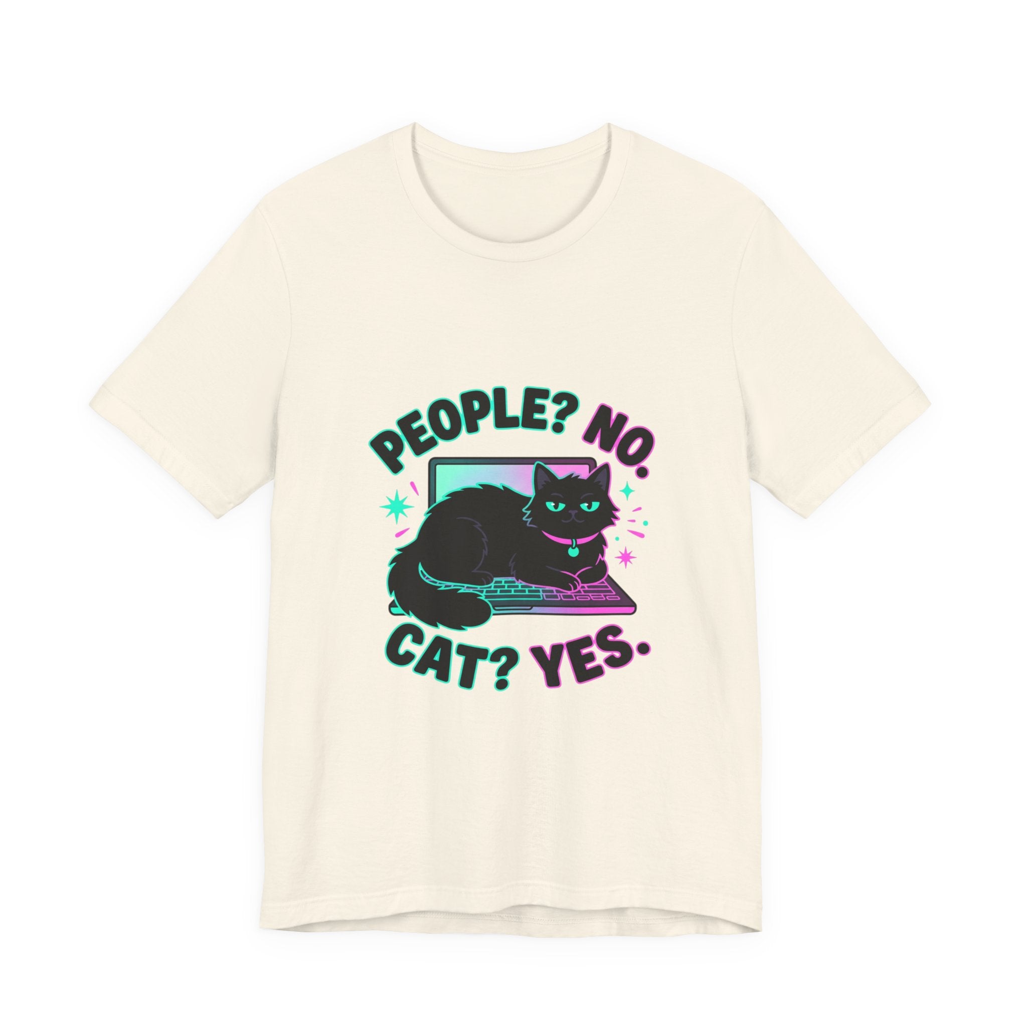People? No. Cat? Yes. Tee — Funny Black Cat Shirt for Cat Lovers
